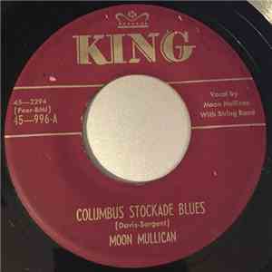 Moon Mullican - Columbus Stockade Blues / Over The Waves flac album
