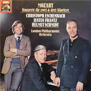 Mozart - Christoph Eschenbach, Justus Frantz, Helmut Schmidt, London Philharmonic Orchestra - Konzerte Für Zwei & Drei Klaviere flac album