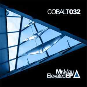 Mr. Mau - Elevated EP flac album