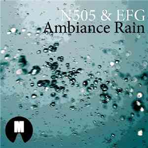 N505 & EFG - Ambiance Rain flac album