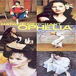 Natalie Merchant - Ophelia flac album