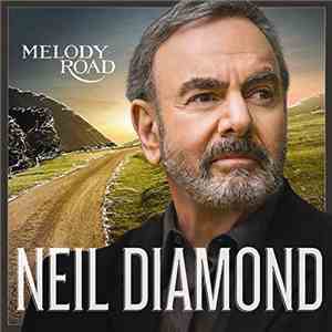 Neil Diamond - Melody Road flac album