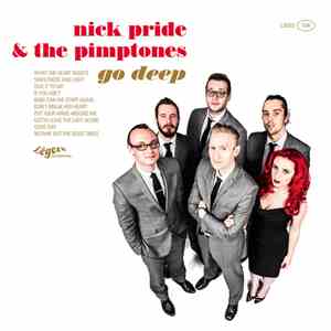Nick Pride & The Pimptones - Go Deep flac album