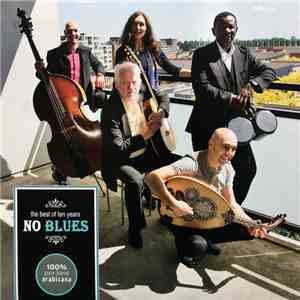 NO blues - The Best Of Ten Years NO Blues flac album