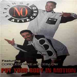 No Strings Attached Featuring Cordless Mike And Cee-Low - Put Your Body In Motion flac album