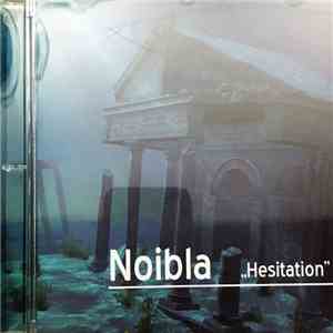Noibla - „Hesitation” flac album