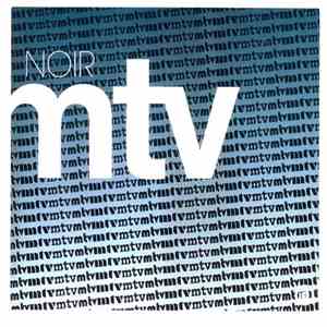 Noir - mtv flac album
