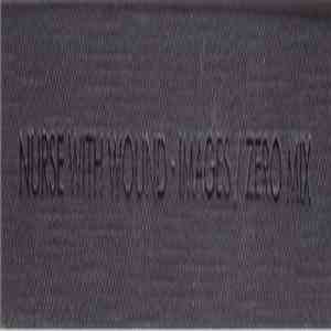 Nurse With Wound - Images / Zero Mix flac album