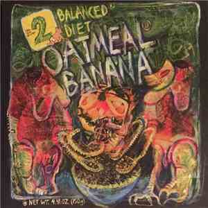 Oatmeal Banana - Balanced Diet flac album