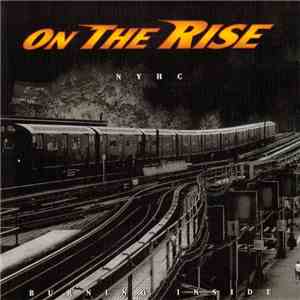On The Rise - Burning Inside flac album