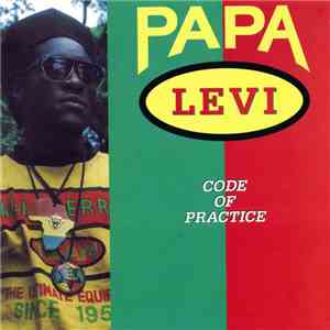 Papa Levi - Code Of Practice flac album