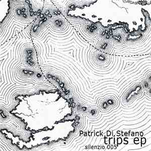 Patrick Di Stefano - Trips EP flac album