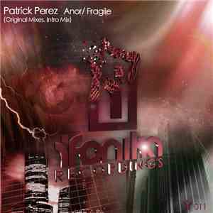Patrick Perez - Anor / Fragile flac album