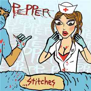 Pepper  - Stitches flac album