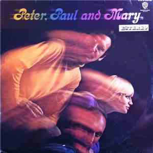 Peter, Paul And Mary - Late Again flac album