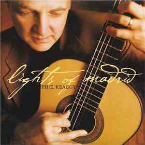 Phil Keaggy - Lights Of Madrid flac album
