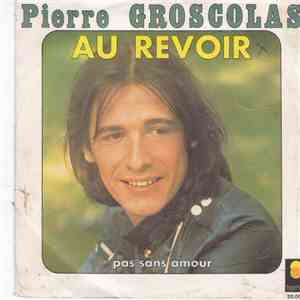 Pierre Groscolas - Au Revoir flac album