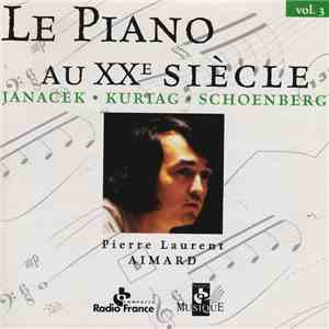 Pierre-Laurent Aimard - Le Piano Au XXe Siècle, Vol. 3 flac album