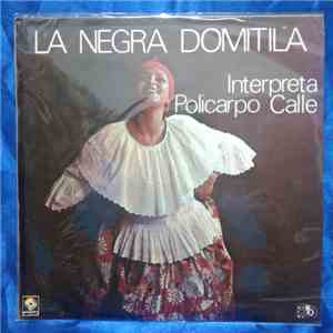 Policarpo Calle - La Negra Domitila flac album