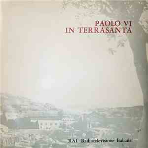 Pope Paul VI - Paolo VI in Terrasanta flac album