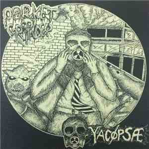 Porket Grinder / Yacøpsæ / Turronizer / Project Scum  - Porket Grinder / Yacøpsæ / Turronizer / Project Scum flac album