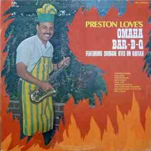 Preston Love Featuring Shuggie Otis - Preston Love's Omaha Bar-B-Q flac album