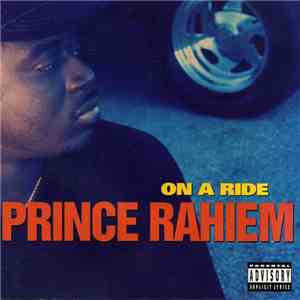 Prince Rahiem - On A Ride flac album
