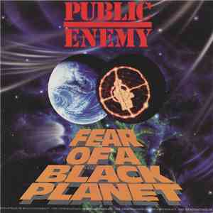Public Enemy - Fear Of A Black Planet flac album