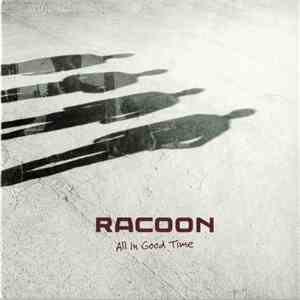 Racoon  - All In Good Time flac album