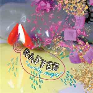 Rafter - Sweaty Magic flac album