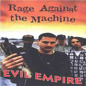 Rage Against The Machine - Evil Empire flac album