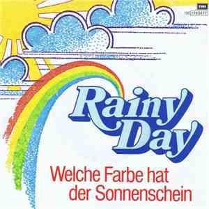 Rainy Day  - Welche Farbe Hat Der Sonnenschein flac album