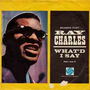 Ray Charles - What'd I Say - Part I And II flac album