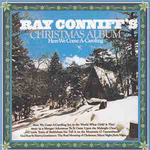 Ray Conniff - Ray Conniff's Christmas Album: Here We Come A-Caroling flac album