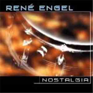 René Engel  - Nostalgia flac album