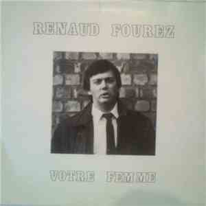 Renaud Fourez - Votre Femme flac album