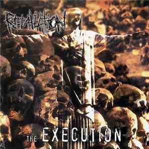 Retaliation - The Execution flac album