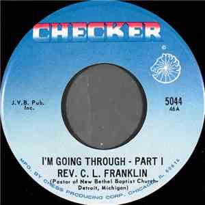 Rev. C.L. Franklin - I'm Going Through flac album