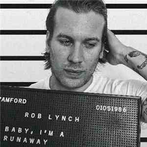 Rob Lynch  - Baby, I'm A Runaway flac album