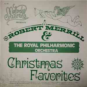 Robert Merrill & The Royal Philharmonic Orchestra - Christmas Favorites flac album