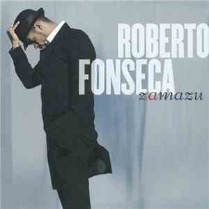 Roberto Fonseca - Zamazu flac album