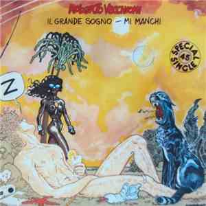 Roberto Vecchioni - Il Grande Sogno / Mi Manchi flac album