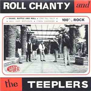Roll Chanty And The Teeplers - 100% Rock flac album