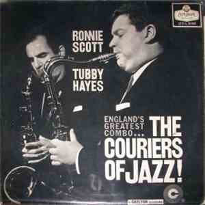 Ronnie Scott & Tubby Hayes - The Couriers Of Jazz - The Couriers Of Jazz flac album