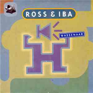Ross & Iba - Wassenaar flac album