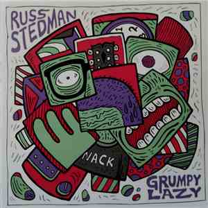 Russ Stedman - Grumpy Lazy flac album