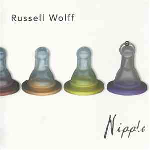 Russell Wolff - Nipple flac album