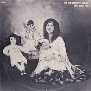 Ruth Dallas Rich - Let The Children Come flac album