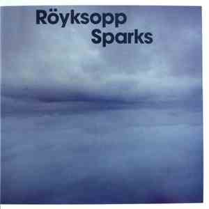 Röyksopp - Sparks flac album