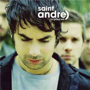 Saint-André - Le grand soir flac album